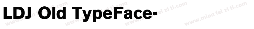 LDJ Old TypeFace字体转换